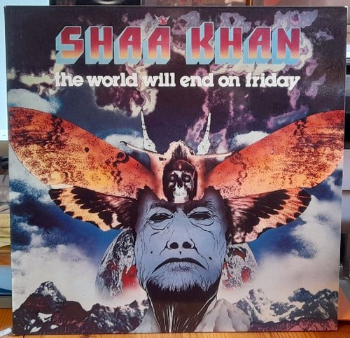 Shaa Khan  The World will end on Friday LP 33 U/min. 