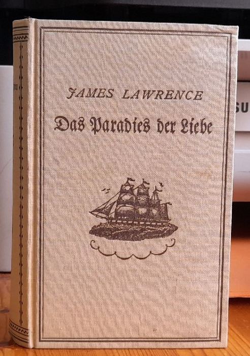 Lawrence, James  Das Paradies der Liebe 