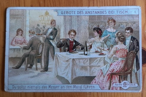   Reklamebild / Kaufmannsbild / Sammelbilder Aecht Franck "Gebote des Anstands bei Tisch" (Bild "Du sollst niemals das Messer an den Mund führen") 