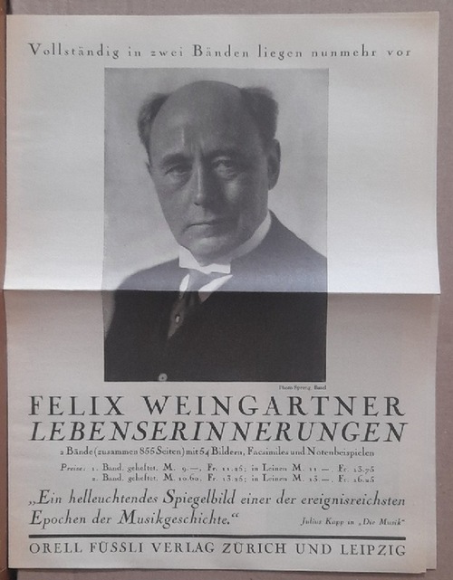 Orell Füssli  Verlagswerbung / Broschüre des Orell Füssli Verlag, Zürich-Leipzig "Felix Weingartner. Lebenserinnerungen" 