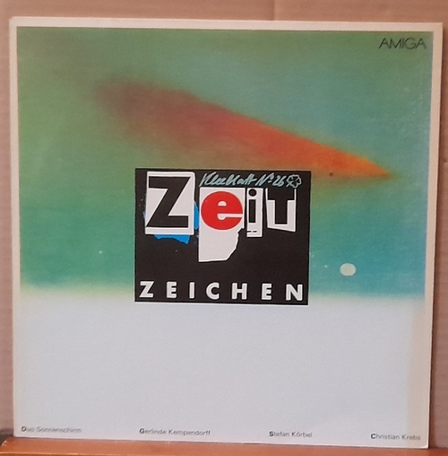 VA  Zeitzeichen LP 33 1/3 UpM (Christian Krebs; Duo Sonnenschirm (Dieter Beckert/Jürgen Wolff); Tina Tandler / Stefan Körbel; Gerlinde Kempendorff) 