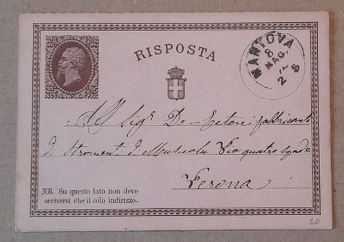   Ganzsache Riposta Königreich Italien mit Stempel 8 Maggio (Mai) 1874 datiert adressiert nach Verona (Eine der frühesten Ganzsachenkarten Italiens (Erste Ausgabe erschien 1.1.1874) 