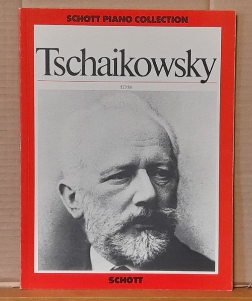 Tschaikowsky, Peter  Ausgewählte Werke. Piano 