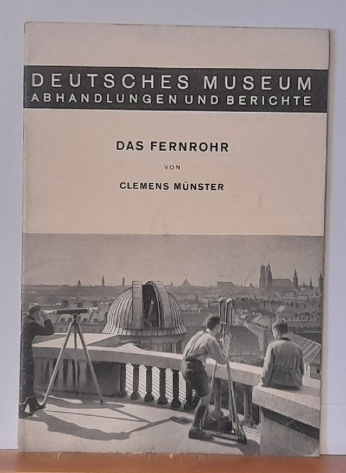 Münster, Clemens  Das Fernrohr 