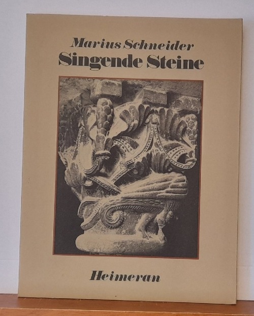 Schneider, Marius  Singende Steine (Rhythmus-Studien an 3 romanischen Kreuzgängen) 