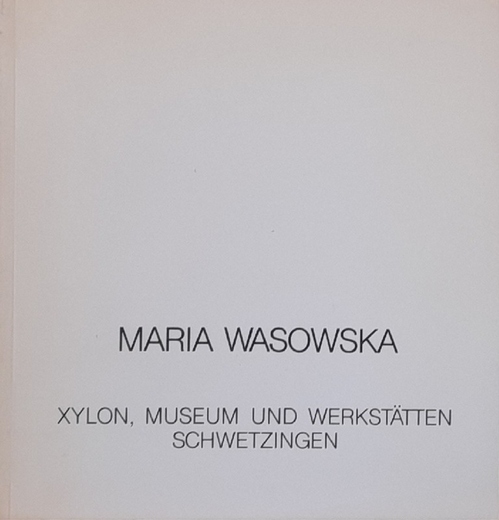 Wasowska, Maria  Farblinolschnitte (Ausstellung Schwetzingen) 