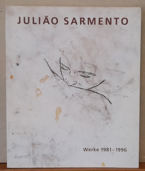 Sarmento, Juliao  Werke 1981 - 1996 (Ausstellung Haus der Kunst München 24. Oktober 1997 bis 18. Januar 1998) 