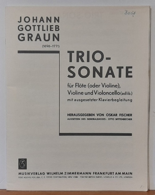 Graun, Johann Gottlieb  Triosonate für Flöte (oder Violine), Violine und Violoncello (ad lib.) (Hg. Oskar Fischer) 
