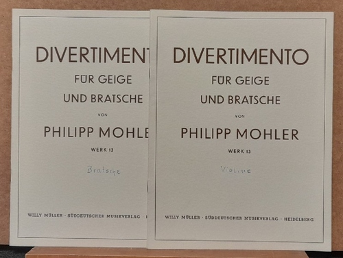 Mohler, Philipp  Divertimento für Geige und Bratsche Werk 13 