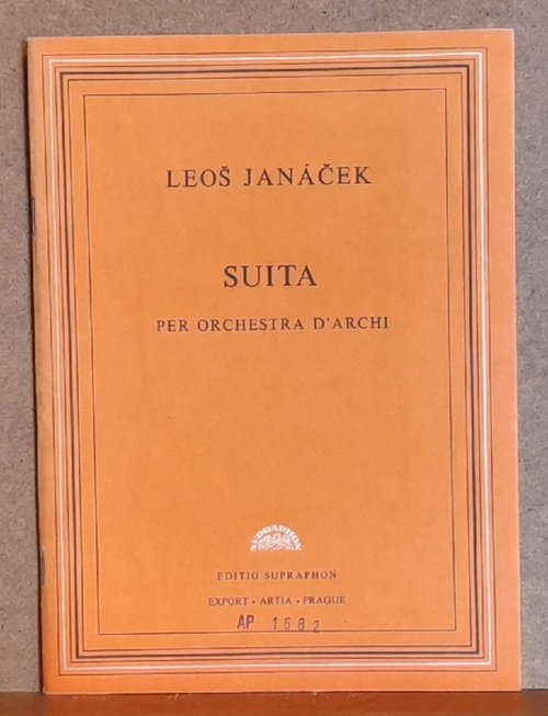 Janacek, Leos  Suita per Orchestra d`Archi / pro smyccovy orchestr (1877) (Cantata per Tenore solo, coro misto e pianoforte 