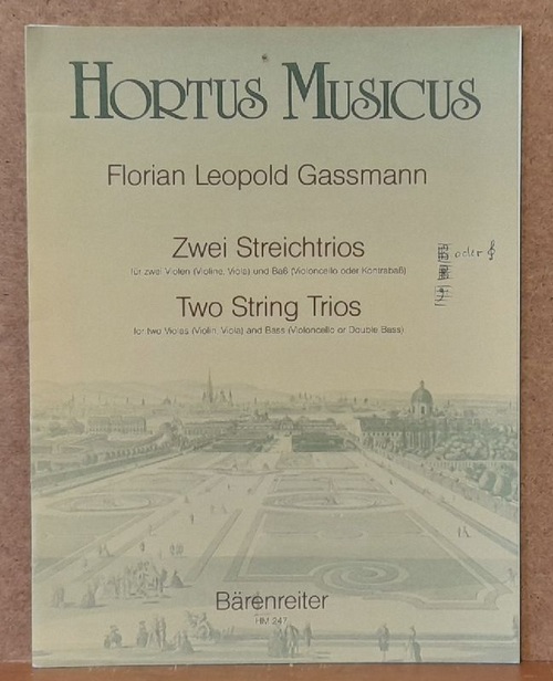 Gassmann, Florian Leopold (1729-1774)  Zwei Streichtrios für zwei violinen (Violine, Viola) und Baß (Violoncello und Kontrabaß) / Two String Trios... (Hg. Wolfgang Sawodny 
