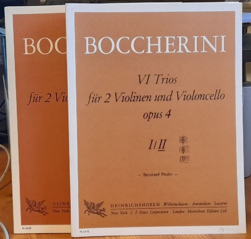 Boccherini, Luigi  VI Trios für 2 Violinen und Violoncello Opus 4 Heft I+ II (Hg. Bernhard Päuler) 