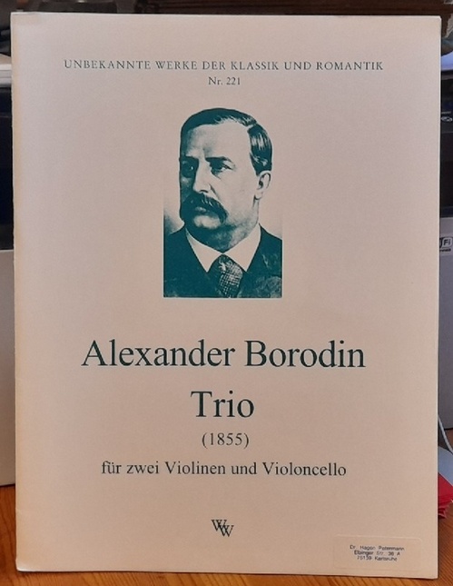 Borodin, Alexander (1834-1887)  Trio für zwei Violinen und Violoncello (1855) (Violino I+II, Violoncello) 