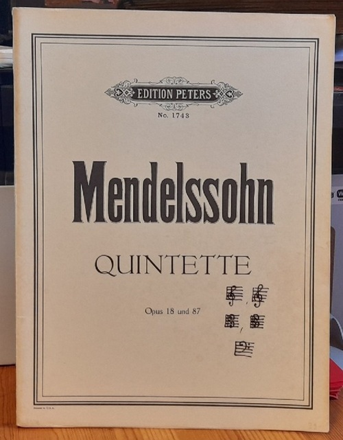 Mendelssohn-Bartholdy, Felix  Quintette für 2 Violinen, 2 Violen und Violoncello Opus 18 und 87 (Stimmen Violino I+II, Viola I+II + Violoncello) 