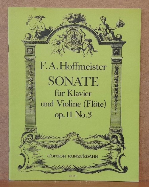 Hoffmeister, Franz Anton  Sonate für Klavier und Violine (Flöte) Op. 11 No. 3 (Hg. T.G. Ong) 