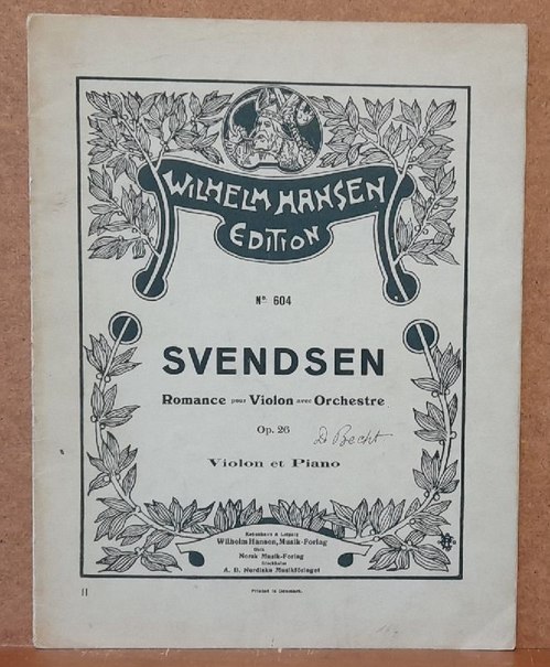 Svendsen, Johan S.  Romanze für Violine mit Begleitung des Orchesters (oder auch nur Streichorchester) Op. 26 (Violine und Klavier / Violon et Piano (H. Dessauer) 