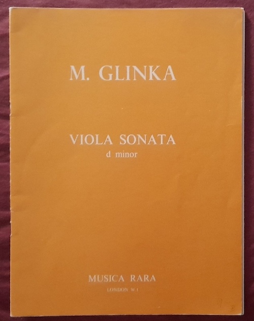 Glinka, Michail Ivanovich (1804-1857)  Viola Sonata d minor 