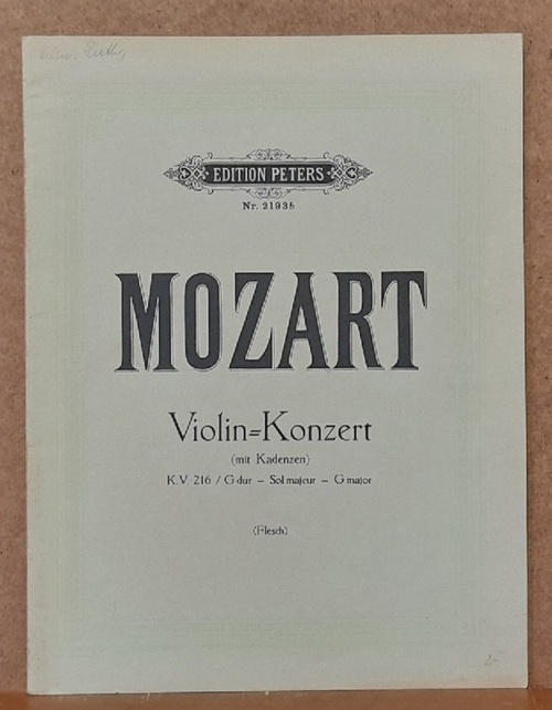 Mozart, Wolfgang Amadeus  Violin-Konzert (mit Kadenzen) K,V. 216 / G dur / Sol majeur / G major (Hg. Carl Flesch; für Violine und Klavier) 