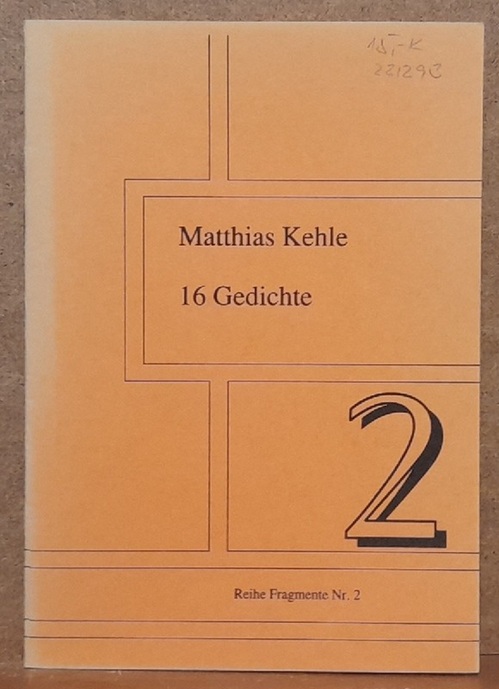 Kehle, Matthias  16 Gedichte 