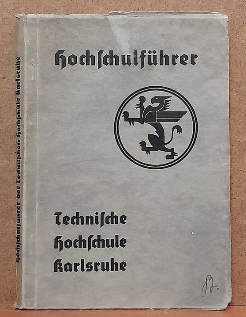 TH Karlsruhe  Hochschulführer der Technischen Hochschule Karlsruhe 1935 