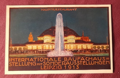   Ansichtskarte AK Internationale Baufachausstellung mit Sonder-Ausstellungen Leipzig 1913 (Farblitho. Ein Abend am Hauptrestaurant. Entwurf Franz Hänsel) 