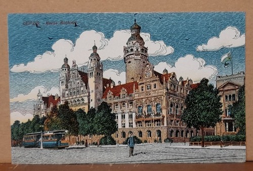   Ansichtskarte AK Leipzig. Neues Rathaus mit Straßenbahn (Seltene Künstlerkarte) 
