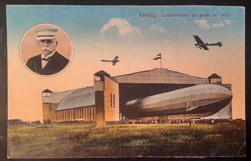   Ansichtskarte AK Leipzig. Luftschiffhafen, der größte der Welt (mit Bildnis von Zeppelin) 