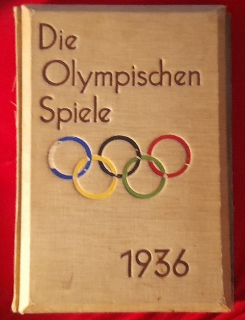 Hoffmann, Heinrich (Fotos) und Ludwig (Text) Haymann  Die Olympischen Spiele 1936 