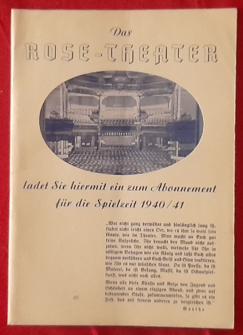 Rose, Paul (Regie)  Programm / Programmheft des Rose-Theater, Berlin, Große Frankfurter Straße 132. "Das Rose-Theater ladet sie hiermit ein zum Abonnement für die Spielzeit 1940/41 