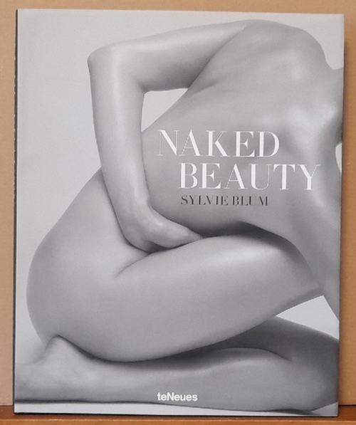 Blum, Sylvie  Naked Beauty 