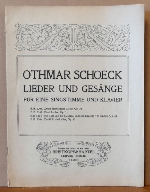Schoeck, Othmar  Lieder und Gesänge für eine Singstimme und Klavier (Zwölf Eichendorff-Lieder Op. 30) 