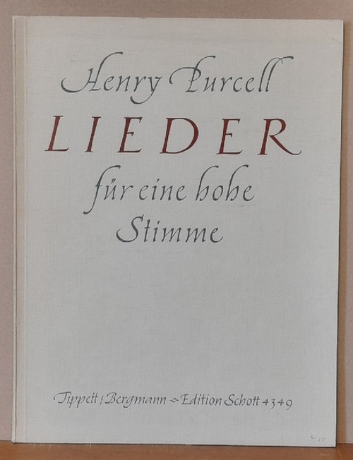 Purcell, Henry  Lieder für eine hohe Stimme (Cembalo) (Hg. u. übs. Michael Tippett und Walter Bergmann) 