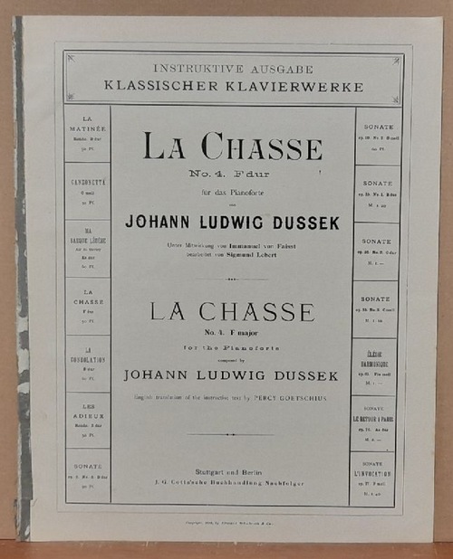 Dussek, J.L. (Johann Ludwig auch Ladislaus); Immanuel von Faisst und Sigmund Lebert  No. 4 La Chasse F dur für das Pianoforte / F major for the Pianoforte 