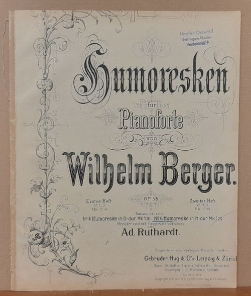 Berger, Wilhelm  Humoresken für Pianoforte Op. 58 No. 6 Humoresken in H-Dur (revidiert und mit Fingersatz versehen von Ad. Ruthardt) 