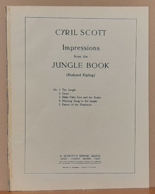 Scott, Cyril  Impressions from the Jungle book (Rudyard Kipling) (Anm. Dschungelbuch) No. 1-5 (1. The Jungle. 2. Dawn. 3. Rikki-Tikki-Tavi and the Snake. 4. Morning Song in the Jungle. 5. Danse of the Elephants) 