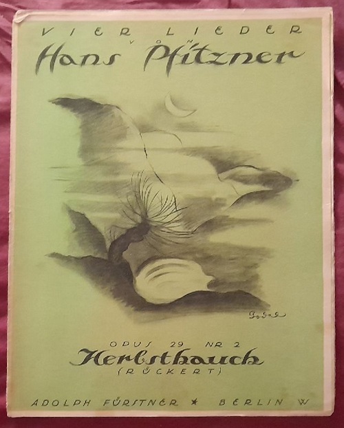 Pfitzner, Hans  Vier Lieder nach Gedichten von Hölderlin, Rückert, Goethe, Dehmel für eine Singstimme mit Klavier Opus 29 No. 2 Herbsthauch (Rückert) 
