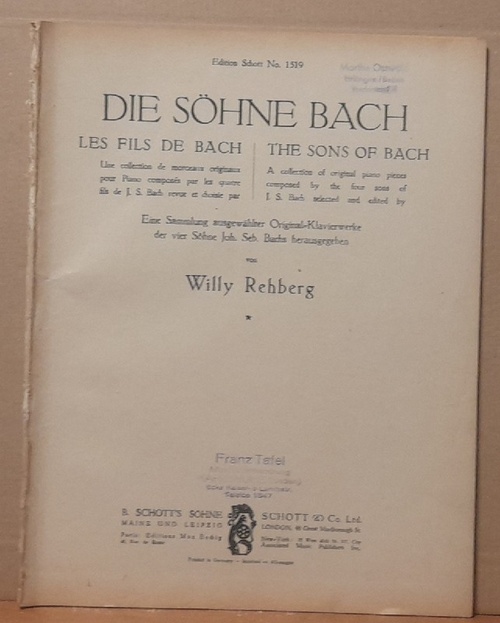 Rehberg, Willy  Die Söhne Bach / Les Fils de Bach / The Sons of Bach (Eine Sammlung ausgewählter Original-Klavierwerke der vier Söhne Joh. Seb. Bachs hg.) 