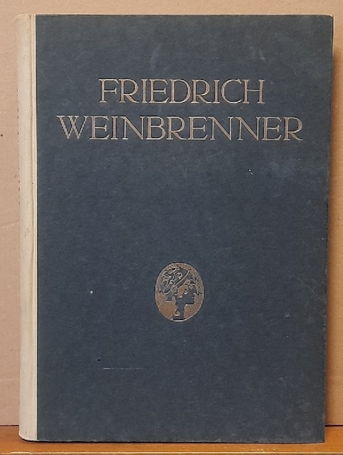 Valdenaire, Arthur  Friedrich Weinbrenner (Sein Leben und seine Bauten) 