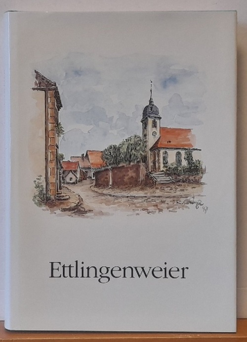 Hochstuhl, Kurt  Aus der Geschichte des Stabes und der Gemeinde Ettlingenweier 