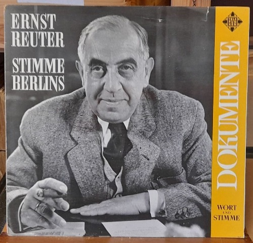 Reuter, Ernst  Stimme Berlins LP 33 U/min. 