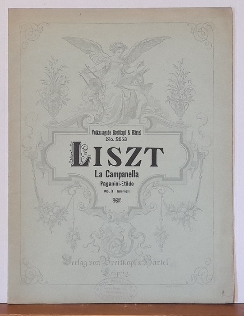 Liszt, Franz  La Campanella. Paganini-Etüde No. 3 Gis Moll für Piano (Große Violin-Etüden für Pianoforte übertragen) 
