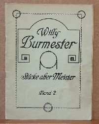Burmester, Willy  Stcke alter Meister (Band II + III No. No. 7-12 + 13-18) 