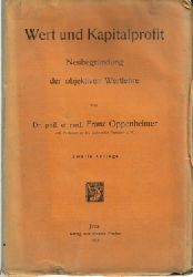 Oppenheimer, Franz  4 Titel / 1. Wert und Kapitalprofit (Neubegrndung der objektiven Wertlehre) 