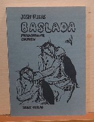 Fuchs, Josef  Baslada (Prosagedichte, Grafiken) 