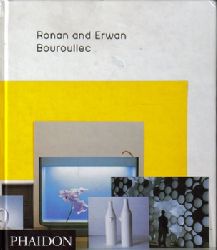 Bouroullec, Ronan and Erwan; David Toppani und Claudio a.o. Aiello  Ronan and Erwan Bouroullec 