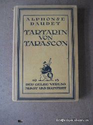 Daudet, Alphonse,  3 Titel / 1. Tartarin von Tarascon, 