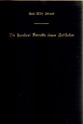 Straub, Karl Willy  Die hundert Sonette eines Zeitlosen. 1907 - 1957 