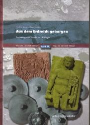 Leschke, Christian und Peter Kntzele  Aus dem Erdreich geborgen (Archologische Funde aus Ettlingen) 