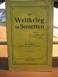 Volley, R.  Der Weltkrieg in Sonetten 