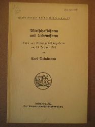 Brinkmann, Carl  Wirtschaftsform und Lebensform (Rede zur Reichsgrndungsfeier am 18. Januar 1932) 